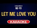 NeYo - Let Me Love You (Karaoke Version)