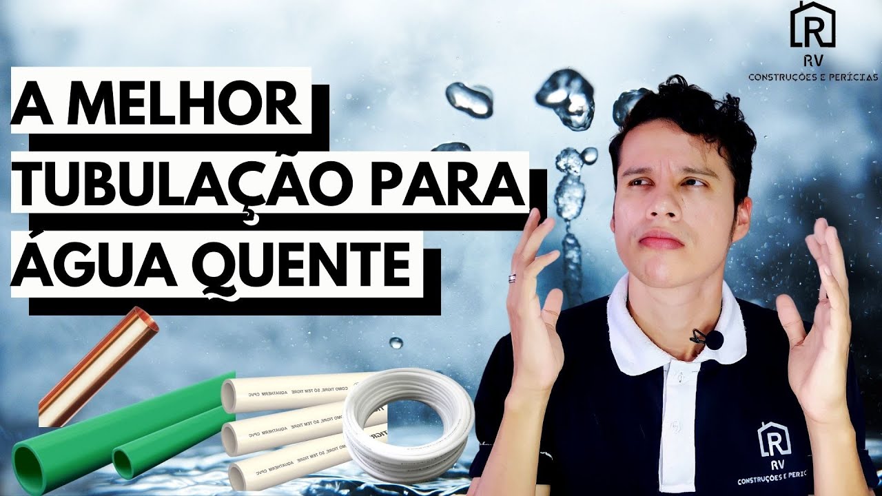 QUAL É A MELHOR TUBULAÇÃO PARA ÁGUA QUENTE? / PPR CPVC, PEX OU COBRE?