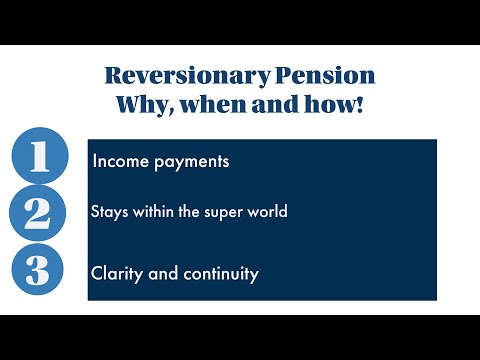 Why a reversionary pension from your super pension may be right for you