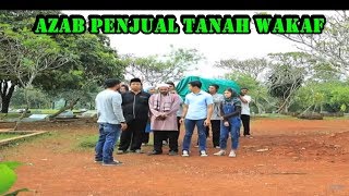 Download lagu Azab Penjual Tanah Wakaf! | Jodoh Wasiat Bapak | ANTV Eps 103 mp3