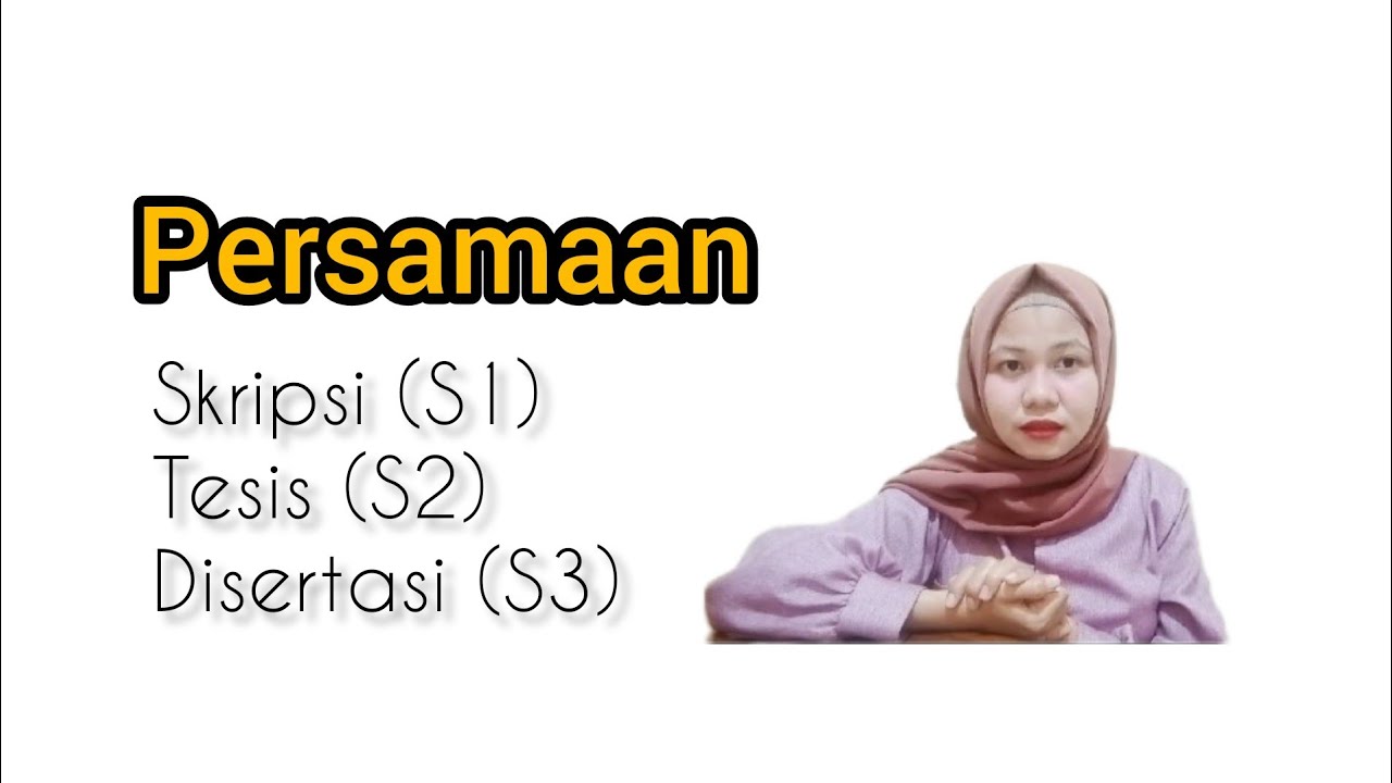 Persamaan Skripsi (S1) Tesis (S2) & Disertasi (S3)