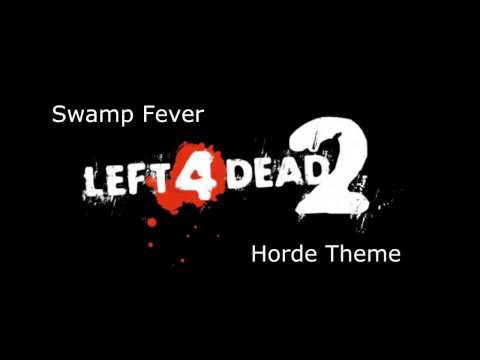 Left 4 Dead 2 - Swamp Fever Horde Theme