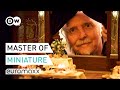 Meet The Master Of Miniature Worlds