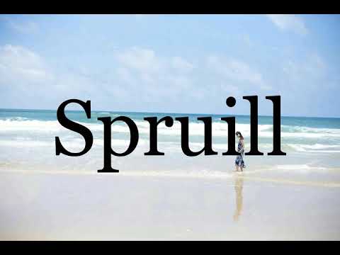 How To Pronounce Spruill🌈🌈🌈🌈🌈🌈Pronunciation Of Spruill