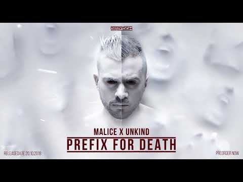 Malice & Unkind - Prefix For Death [The Extreme]