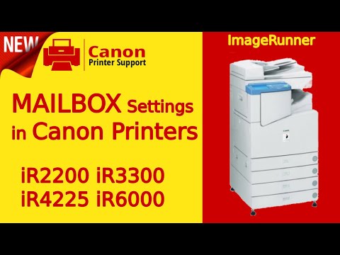 Canon Printer Copier iR3300 MailBox Settings | Scan and Save Documents to Printer's MailBox Folder