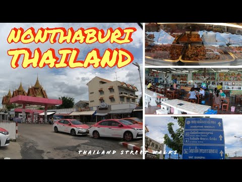Nonthaburi Virtual Walk Rattanathibet Area Street Scenes 2021
