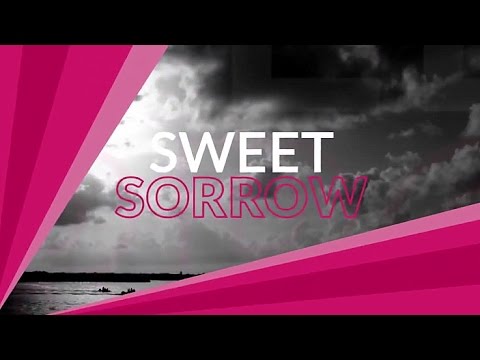 Video thumbnail for Sweet Sorrow