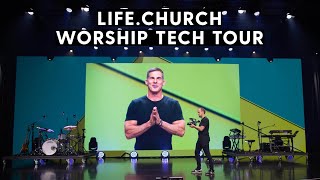 Worship Tech Tour - Life.Church