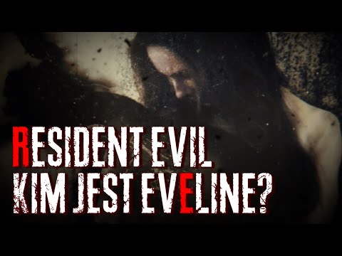 PROJEKT E-001 - URODZONA, BY ZABIJAĆ || EVELINE RESIDENT EVIL 7