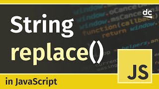 Using the String.replace() method - JavaScript Tutorial