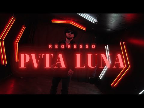Regresso- PVTA LUNA (Official Music Video)