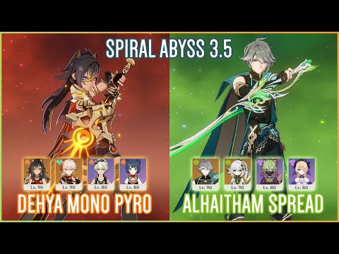 C0 Dehya Mono Pyro & C1 Alhaitham Spread | Spiral Abyss 3.5 | Genshin Impact