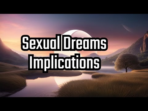 Spiritual Implications of sexual dreams