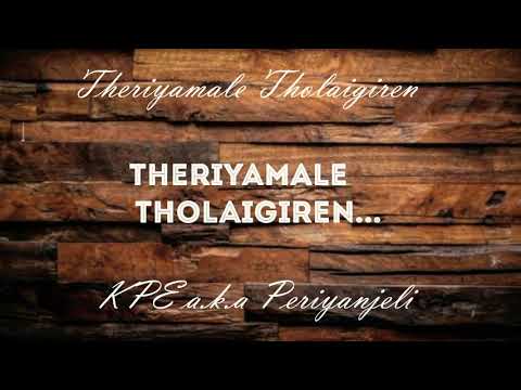 Theriyamale Tholaigiren status | Theeratha Vilayattu Pillai