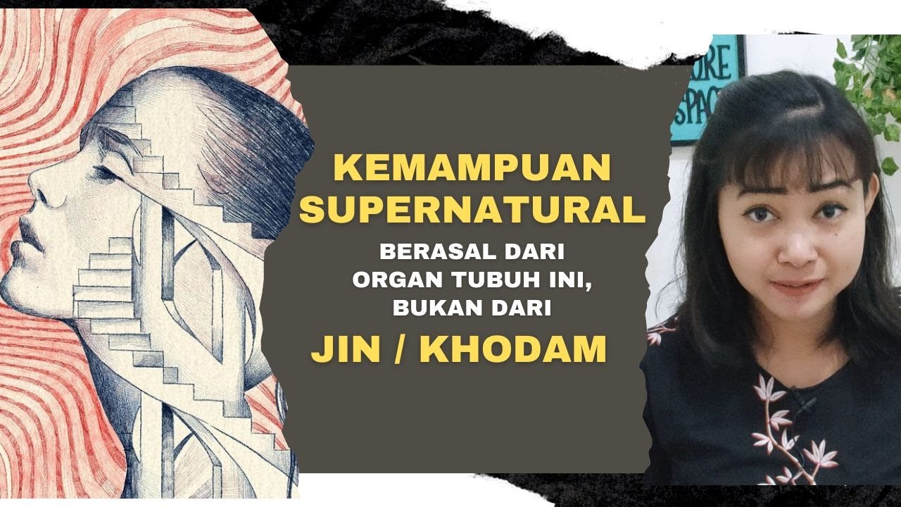 CARA DAPAT KEMAMPUAN "SUPERNATURAL" TANPA KHODAM