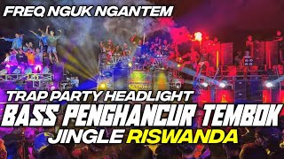 Download lagu DJ TRAP PARTY HEADLIGHT BASS NGANTEM TERBARU || JINGLE RISWANDA AUDIO MALANG mp3 Download lagu DJ TRAP PARTY HEADLIGHT BASS NGANTEM TERBARU || JINGLE RISWANDA AUDIO MALANG mp3