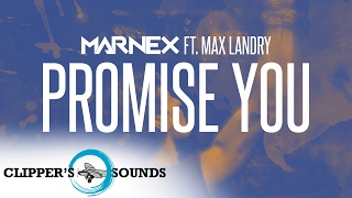 Marnex Feat. Max Landry - Promise You (Official Audio)
