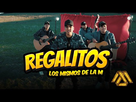 Los Mismos De La M - Regalitos (Official Video)