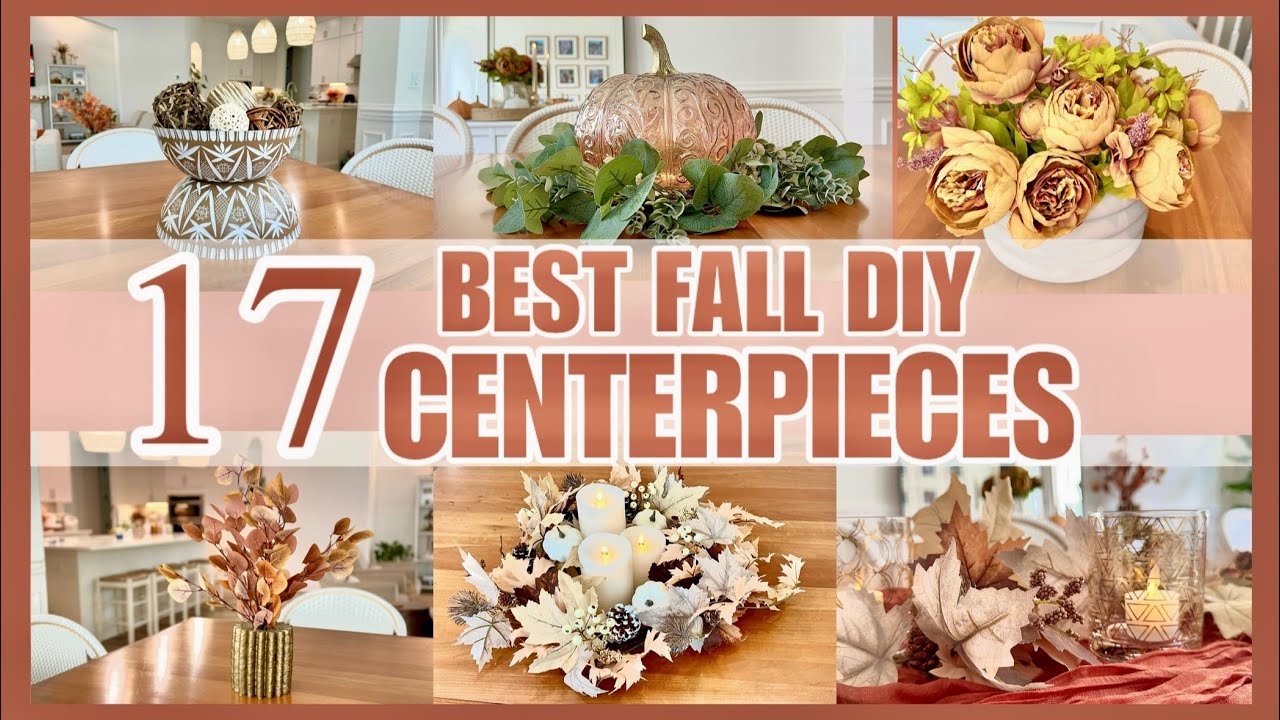 BEST DIY CENTERPIECES FOR FALL DECOR | FALL DECORATING IDEAS