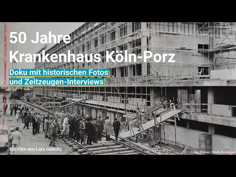 "Schon damals modern": Das Krankenhaus Porz am Rhein und seine Historie - von 1967 bis heute | Doku