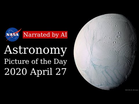 APOD: 2020-04-27 - Fresh Tiger Stripes on Saturn's Enceladus (Narrated by Emma)