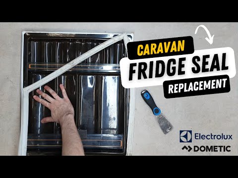 How to Replace Caravan Fridge Seal (Dometic & Electrolux) 🚐🛠️