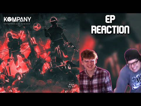 KOMPANY "UNTOUCHABLE: REMIXES" EP | REACTION (feat. Will)