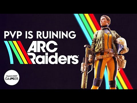 PvP Is Ruining ARC Raiders (Here’s Why)