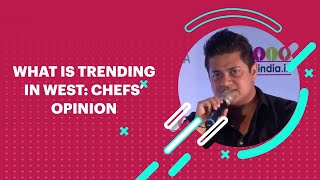 What is trending in West: Chefs Opinion image
