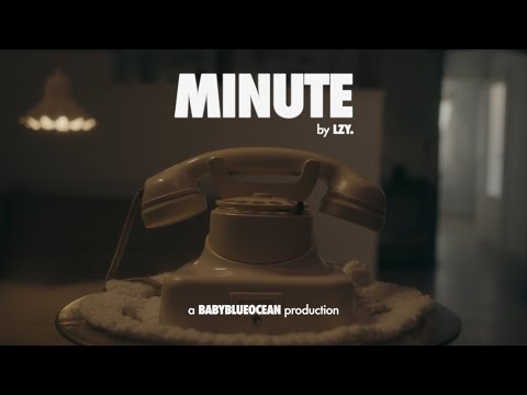 LZY. - Minute (Official Music Video)