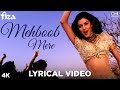 Mehboob Mere Lyrical Video Fiza Hrithik Roshan Sushmita Karisma Kapoor Sunidhi Karsan