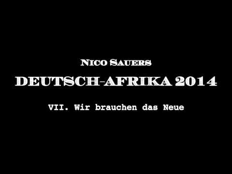 DEUTSCH-AFRIKA 2014 Musikhörspiel von Nico Sauer - Version für Lautsprecher