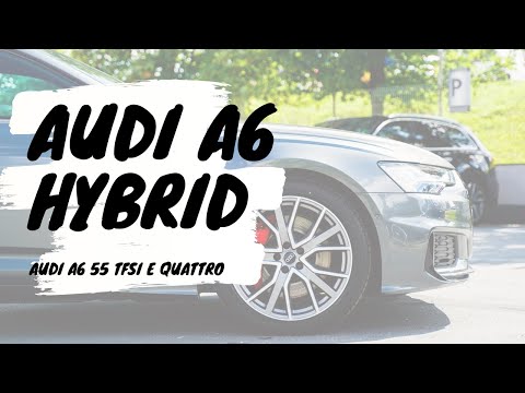 Audi A6 Hybrid | 55 TFSI e quattro