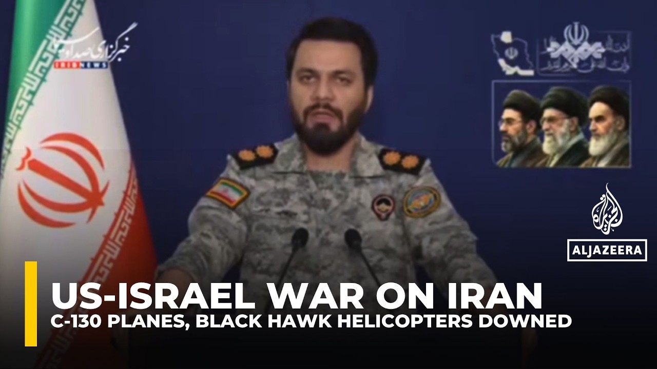 IRGC says Iranian forces destroy two US C-130 aircraft and two Black Hawk helicopters
