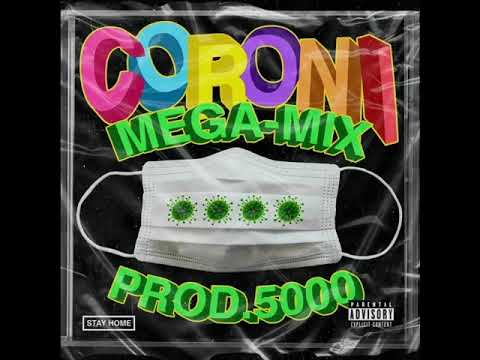 BHZ - CORONI MEGAMIX (PROD BY 5000) - QUARANTÄNE ALLSTARS
