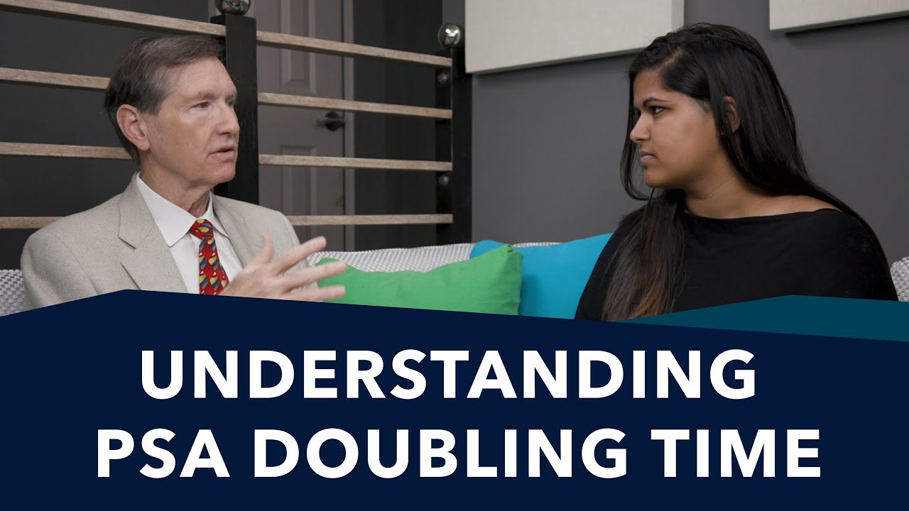 Understand PSA Doubling Time | Ask a Prostate Expert, Mark Scholz, MD