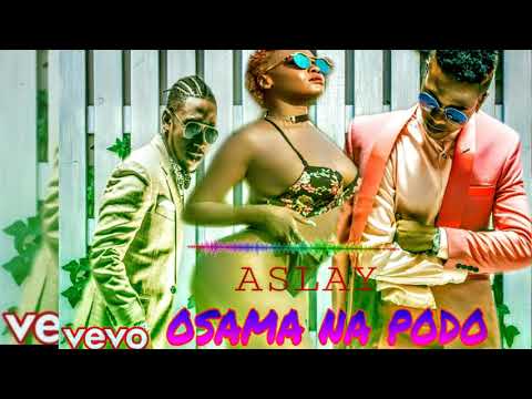 Osama podo ft Aslay - HOMA ( official music)