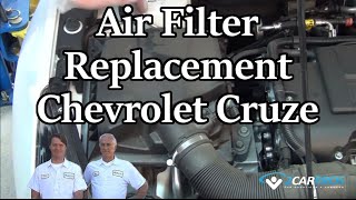 Air Filter Replacement Chevrolet Cruze