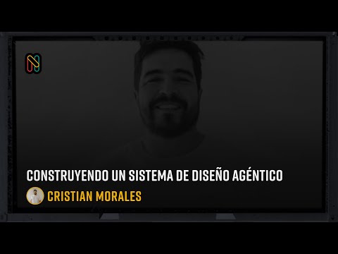 Construyendo un Sistema de Diseño agéntico