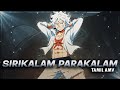 Joy Boy X Sirikalam Parakalam Tamil AMV