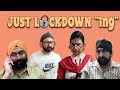 JUST LOCKDOWNing Mr Param Ft Harshdeep Ahuja