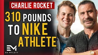 My SIMPLE Life Hack to becoming a Nike Athlete&quot; | Ed Mylett &amp; Charlie Rocket