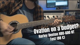 Video thumbnail for Ovation on a budget? (88 €) || Harley Benton HBO 600-NT Demo by GalTone Studio