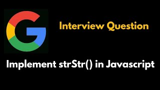 Find the Index of the First Occurrence in a String - Leetcode 28 - Javascript