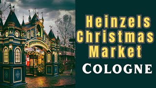 🇩🇪 Cologne, Germany - 🎄 Heinzels Christmas Market