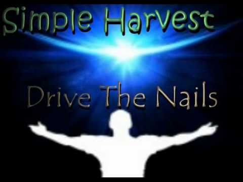 Simple Harvest Drive the Nails