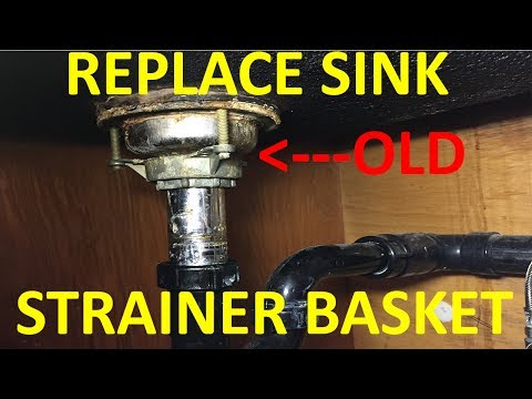 Replace Old Leaky Kitchen Sink Strainer Basket - Quick and Easy