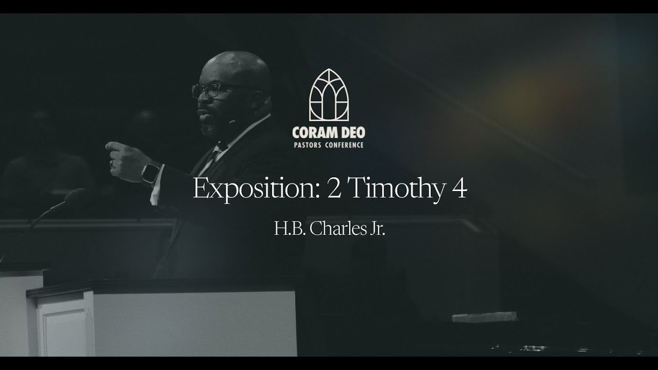 "Exposition: 2 Timothy 4" by H.B. Charles Jr. (CDPC24)