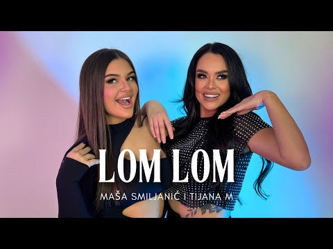 MAŠA I TIJANA EM - LOM LOM (COVER) █▬█ █ ▀█▀
